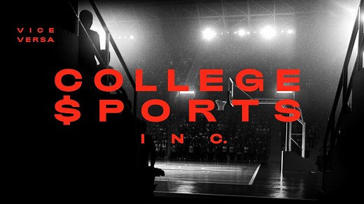 College Sports, Inc. - Vice TV Documentary