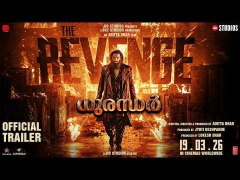 Dhurandhar The Revenge Official Malayalam Trailer | Ranveer S | Aditya D | In Cinemas 19 March 2026