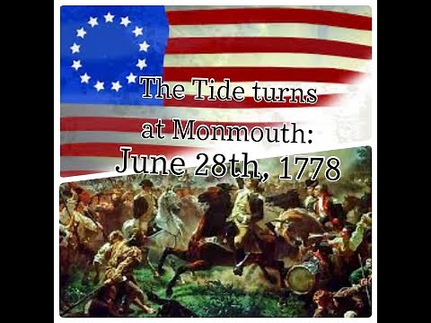 The Tide Turns: The Battle of Monmouth and The American Revolution