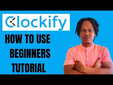 HOW TO USE CLOCKIFY BEGINNERS TUTORIAL 2024