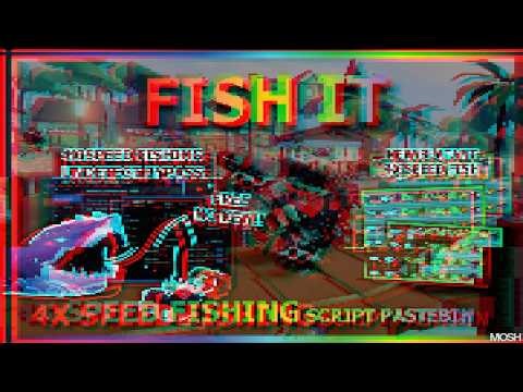 FISH IT Script Pastebin 2026 AUTO FARM, 4X SPEED FISHING, INSTANT FISH, PREFECT, BYPASS (NO KEY)
