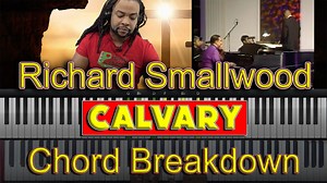 2.1K views · 172 reactions | The tutorial walks you through the chords and theoretical analysis for the Richard Smallwood version of Calvary. ➡️ Click here to download the MIDI file for this lesson: https://pianolessonwithwarren.lpages.co/richard-smallwood_calvary/?source=Calvary ➡️ Want more Gospel song breakdowns and tutorials? Visit https://pianolessonwithwarren.com/ to learn more. | Piano lesson With Warren | Facebook
