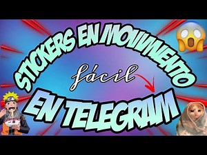 👉COMO CREAR STICKERS CON MOVIMIENTO (VÍDEOSTICKERS) PARA TELEGRAM SIN PROGRAMAS NI APLICACIONES😉