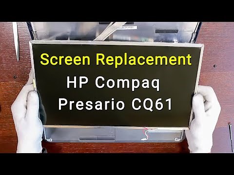 HP Compaq Presario CQ61 Screen Replacement Guide