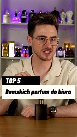 5 kobiecych perfum do pracy #perfumy