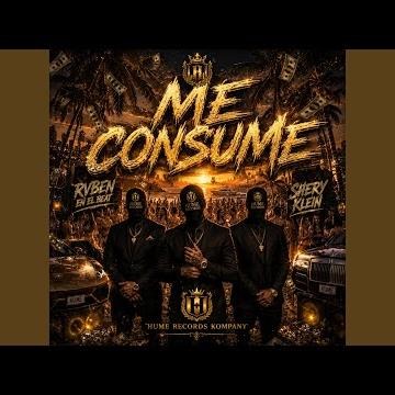 ME CONSUME (feat. Rvben en el beat)