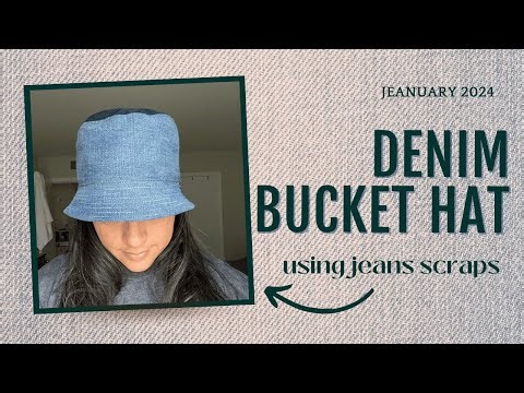 How to Sew a Scrappy Denim Bucket Hat with FREE pattern!