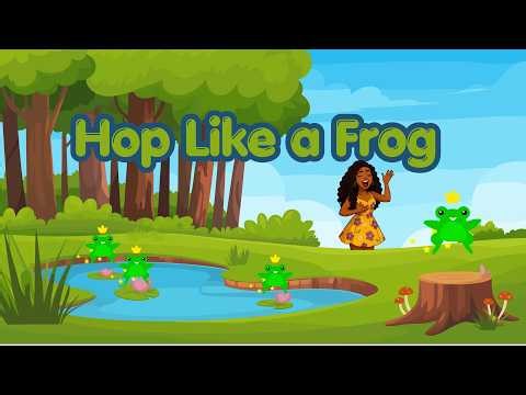 🐸 Kids Frog Song | Hop Like a Frog Dance | Toddler & Preschool Fun