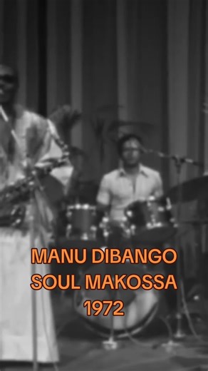 MANU DIBANGO-SOUL MAKOSSA-1972 #rythmotik #musicvideo #dibango #manudibango