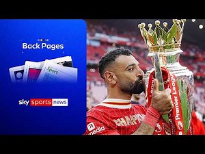 What next for Liverpool after Salah confirms departure? | Back Pages Tonight