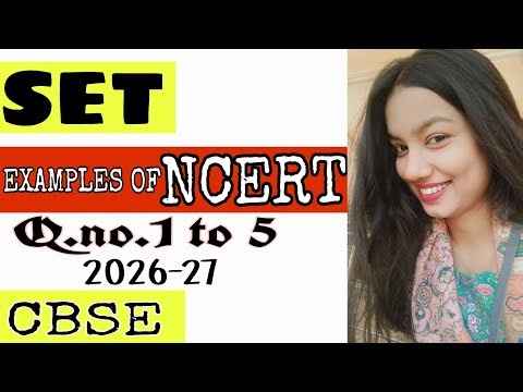 SET - Examples of ncert maths | Q.no. - 1 to 5 solution of examples of ncert maths class 11 | CBSE |