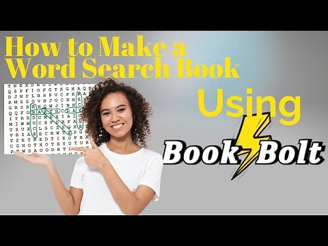 Create a Word Search Puzzle Using Book Bolt. Make Word Search Puzzles to Sell on Amazon KDP