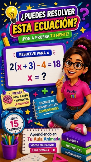 🧮 ¿PUEDES RESOLVER ESTA ECUACIÓN? 🤔 Solo los más rápidos encuentran el valor de X
