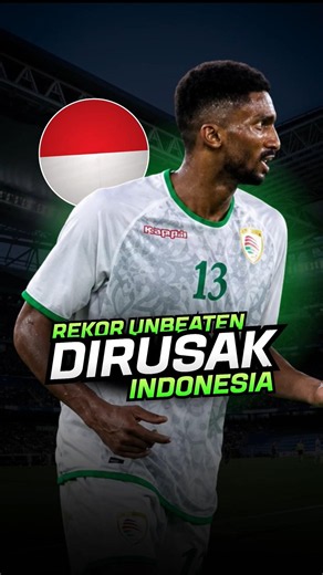 Indonesian National Team Successfully Breaks Oman's Undefeated Record in Southeast Asia