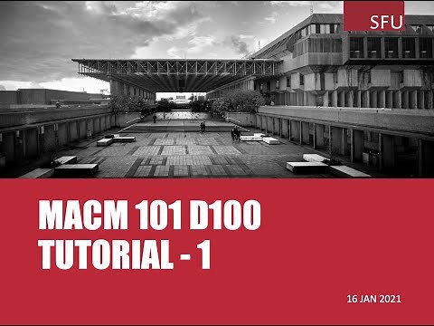 MACM 101 - Tutorial 1