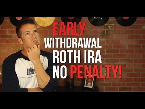 Early withdrawals from your Roth IRA with no penalty