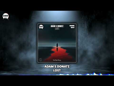 Adam S Donatz - LOST (Original Mix) [Dark Mountain Recordings]