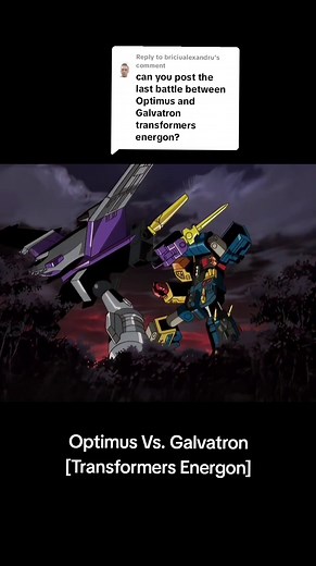 Optimus Vs. Galvatron: Transformers Energon