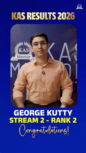Georgekutty Jacob has achieved Rank 2 in Stream 2 in KAS 2026! We are proud to celebrate this incredible success. At KAS Mentor, our mission is to guide you to the Ranklist in the shortest possible time. With Rank 1 in both Stream 1 and Stream 2, we have once again proven why we are the top choice for government job aspirants. Success is about the quality of your guidance, not just the hours of your study. Start your 2026 Prelims and Mains preparation with us today! Contact us: 91 79944 40444 #K