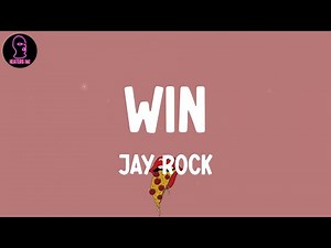 Jay Rock - WIN (lyrics)