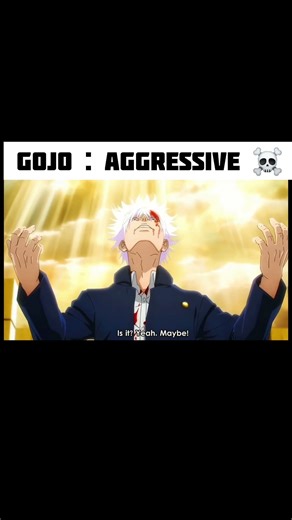 GOJO AGGRESSIVE ☠️ #anime #jujutsukaisen #gojo #fypシ