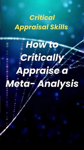 How to Critically Appraise a Meta-Analysis? included in this week Tutorial