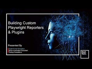 NashLearn: Building Custom Playwright Reporters & Plugins