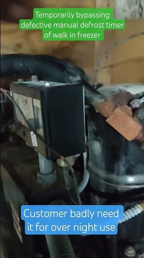 TEMPORARILY BYPASSED DEFECTIVE MECHANICAL DEFROST TIMER OF WALK IN FREEZER