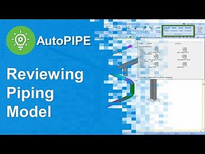 Reviewing Piping Model