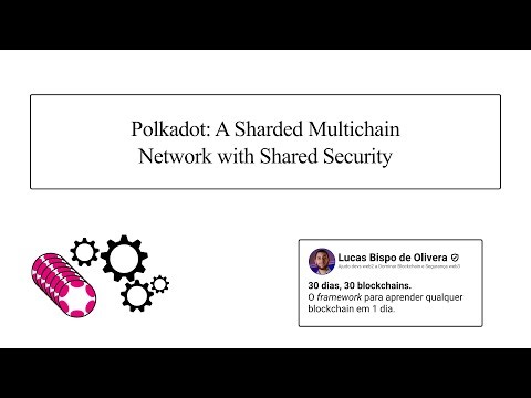 Aprendendo tudo sobre blockchain - POLKADOT [23/30]