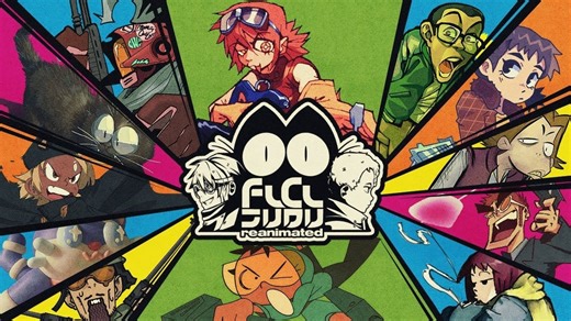 【生肉】FLCL REANIMATED