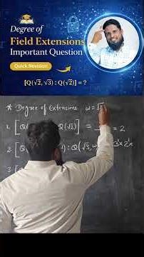 Important questions of degree of field extensions, ring theory, quick Review