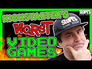 Kickstarters WORST video games!