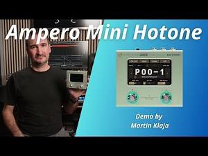 Hotone // Ampero Mini // Demo by Martin Klaja