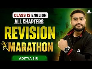 CBSE Class 12 English Marathon 🔥 All Chapter Revisions | Board Exam 2026