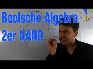 Übung Boolsche Algebra mit 2er NAND darstellen vereinfachen