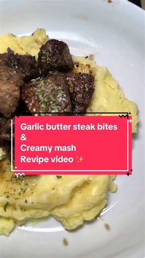 Garlic Butter Steak Bites with Creamy Mash Recipe