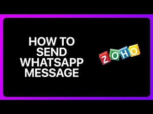 How To Send WhatsApp Message From Zoho CRM Tutorial