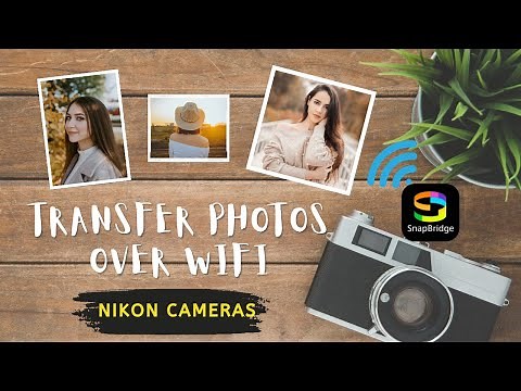 Nikon D5600 Wifi connectivity Quick and Easy | DSLR | Nikon photography | Snapbridge | D5600 |