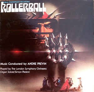 Andre Previn - Rollerball (Original Soundtrack Recording)