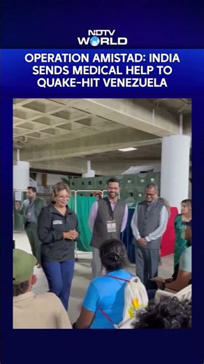 Venezuela Earthquake | Operation Amistad: India Sends Medical Help To Quake-Hit Venezuela