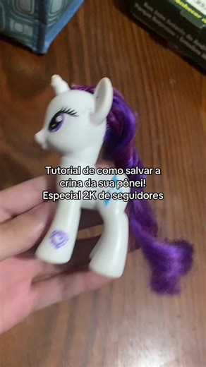 Tutorial de como salvar a crina da sua pônei especial