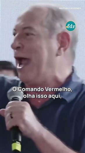 CIRO GOMES GETS ANNOYED WITH SUPPORTER AND THREATENS TO HAVE HIM ARRESTED