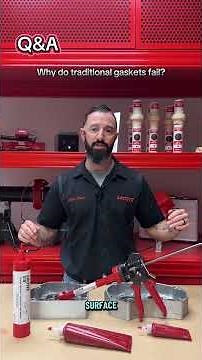 Q&A LOCTITE® Gasketing Solutions