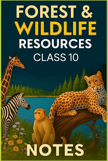 Forest and Wildlife Resources Notes 🔥 | Class 10 sst | Class 10 geography chapter 2 notes #shorts