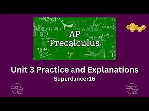 AP Precalculus Unit 3 Practice & Explanations
