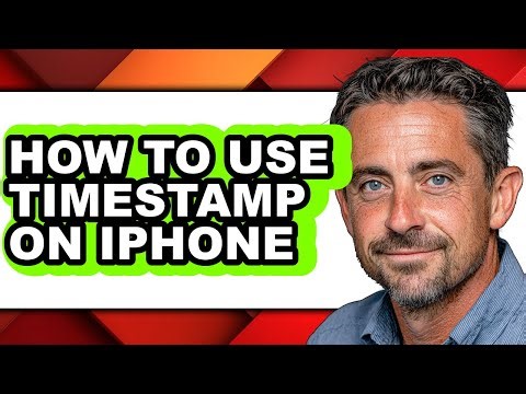 How to Use Timestamp on Iphone - Step by Step
