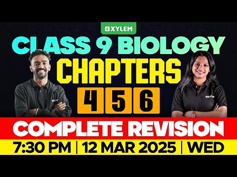 Class 9 Annual Exam | Biology | Chapters 4,5,6 | Complete Revision | Xylem Class 9