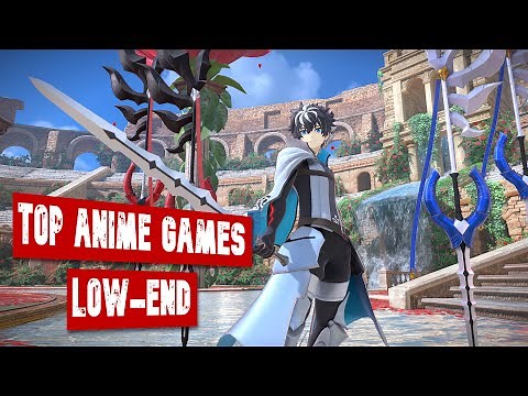 Top 40 Anime Games For Low-End PC