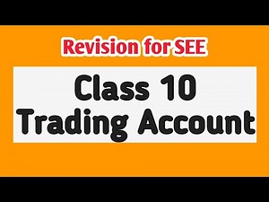 Class 10||Trading Account ||Revision for SEE